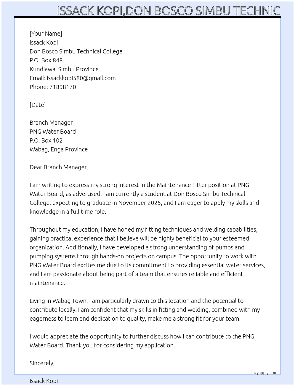 Maintenance Fitter  At PNG Water board,p o box 102, Wabag Enga province. Cover Letter