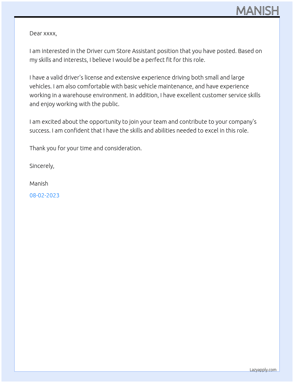 Driver cum Store Assistant At xxxx Cover Letter