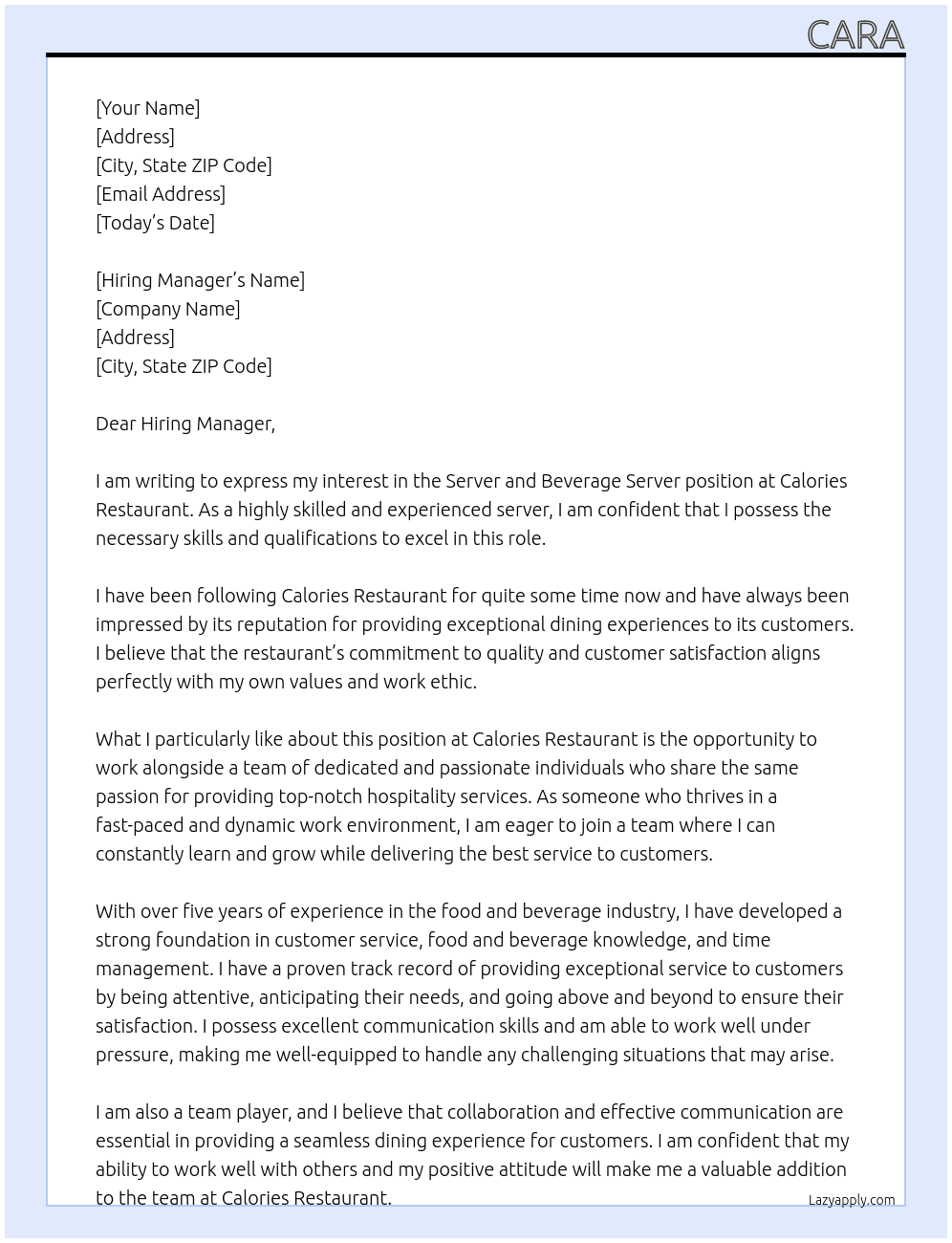 Server and beverage server  At Calories Restaurant Cover Letter