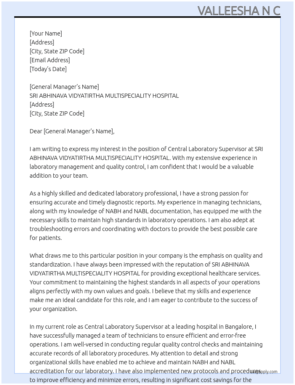 Central laboratory supervisor At SRI ABHINAVA VIDYATIRTHA MULTISPECIALITY HOSPITAL Cover Letter