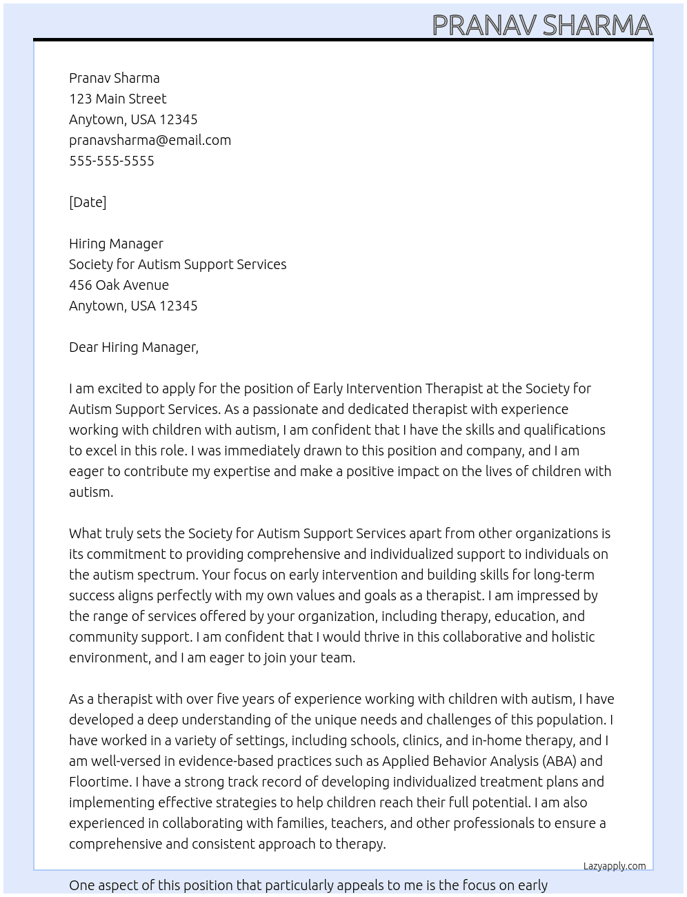 Early intervention therapist  At Society for autism support services  Cover Letter