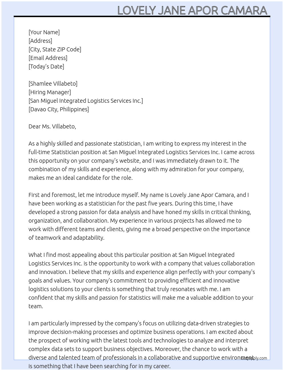 Statistician  At San Miguel Integrated Logistics Services Inc. Cover Letter
