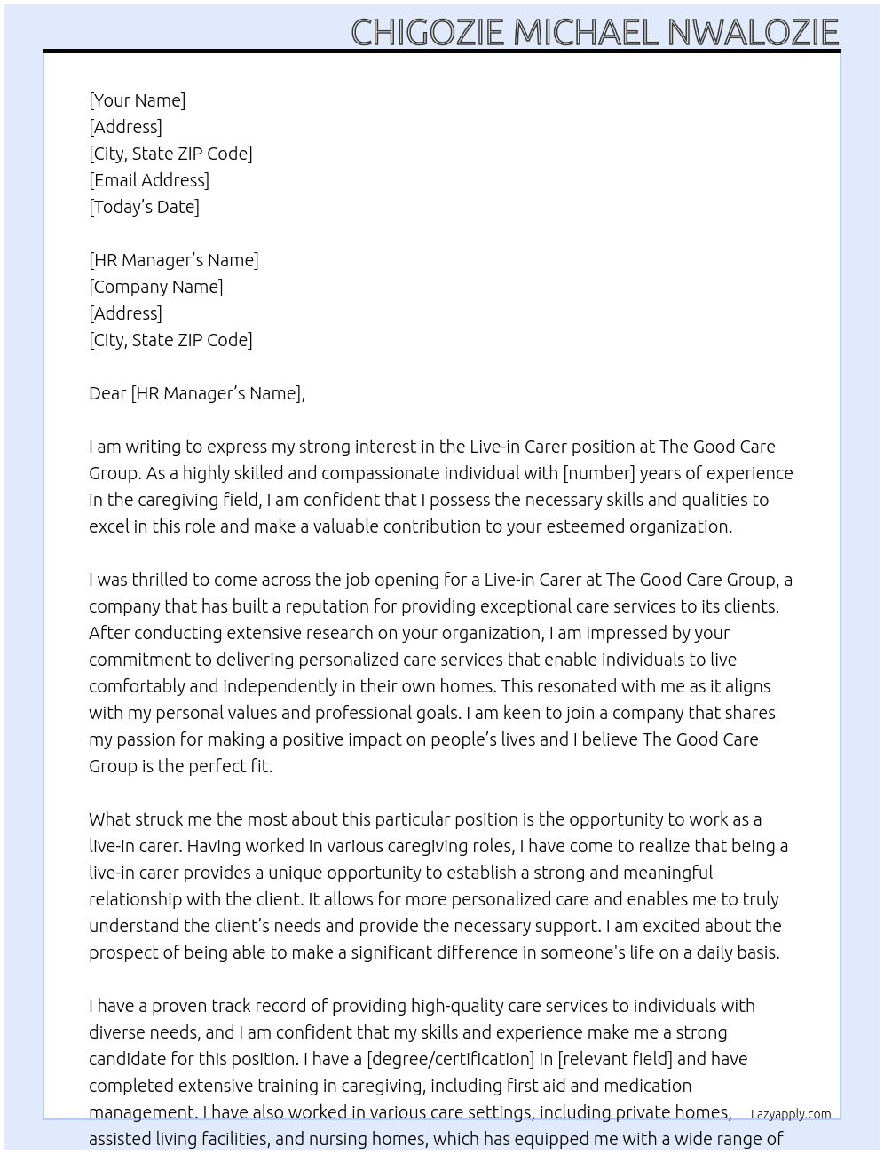 Live-in Carer At The Good Care Group Cover Letter