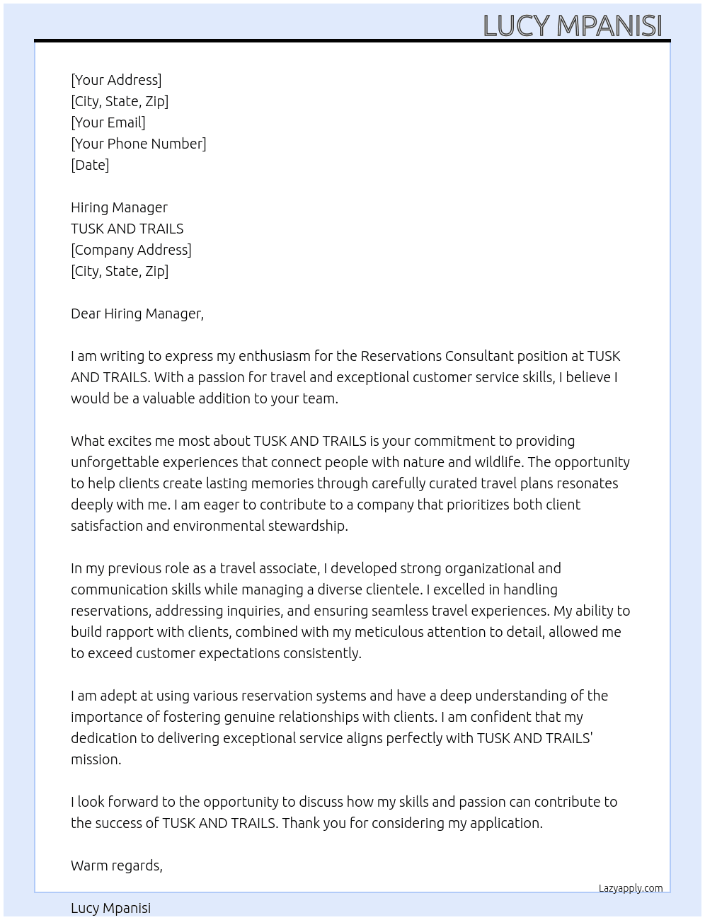 Reservations consultant  At TUSK AND TRAILS Cover Letter