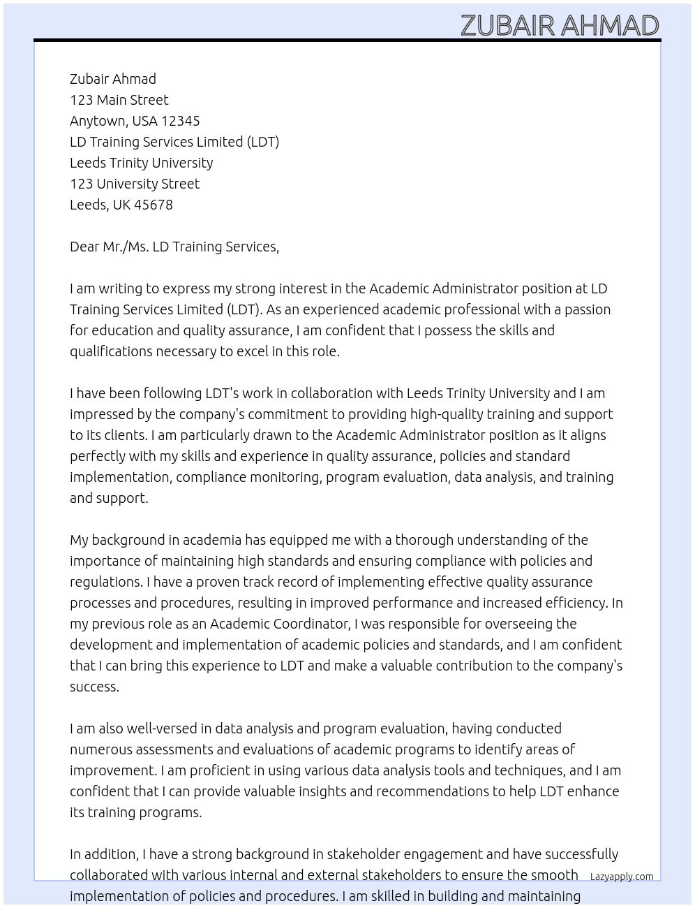 ACADEMIC ADMINISTRATOR At LD Training Services Limited (LDT) works in collaborative partnership with Leeds Trinity University  Cover Letter