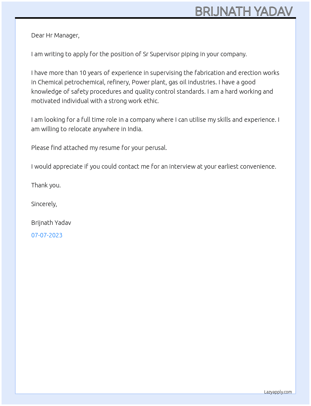 Sr Supervisor piping At Chemical petrochemical, refinery,Power plant,gas oil  Cover Letter