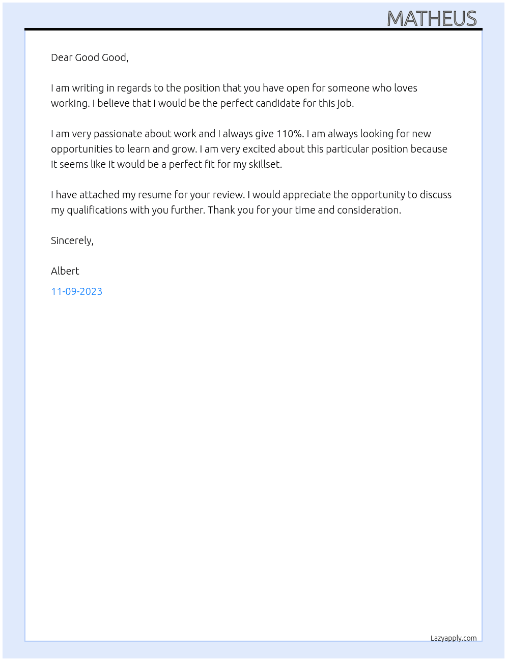 Love working  At Good good  Cover Letter
