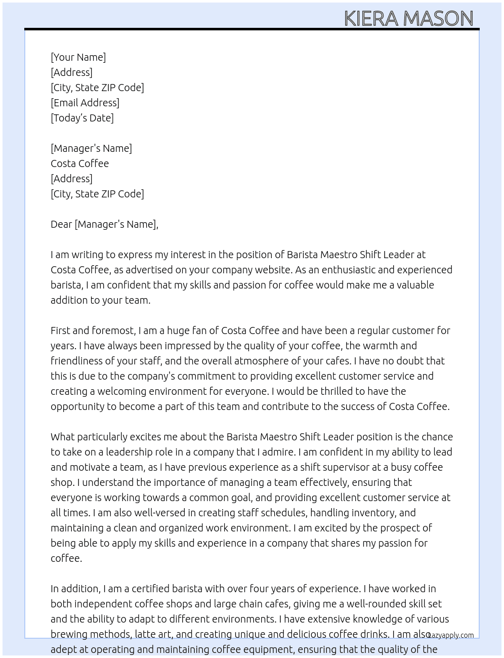 Barista maestro shift leader  At Costa coffee  Cover Letter