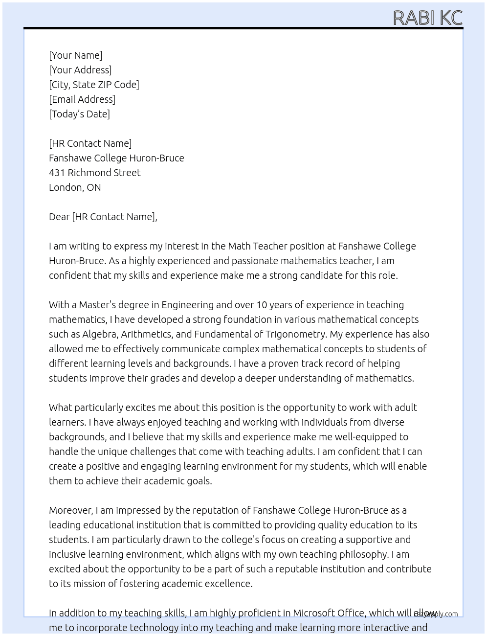 Math Teacher At Fanshawe College Huron-Bruce 431 Richmond Street, London, ON $53 an hour - Part-time, Casual Fanshawe College Huron-Bruce Cover Letter