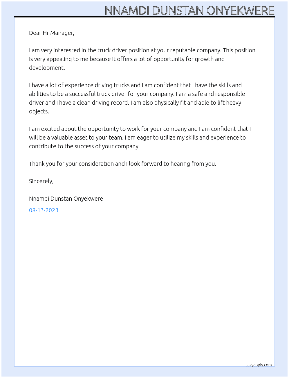 Truck Driver At Your reputable company Cover Letter