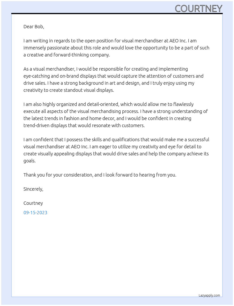 visual merchandiser At AEO Inc Cover Letter