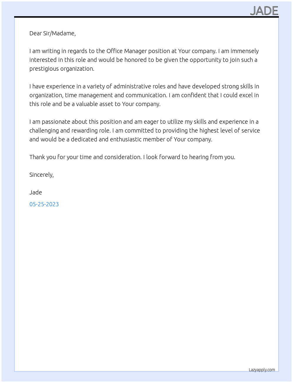Office Manager At Your company Cover Letter