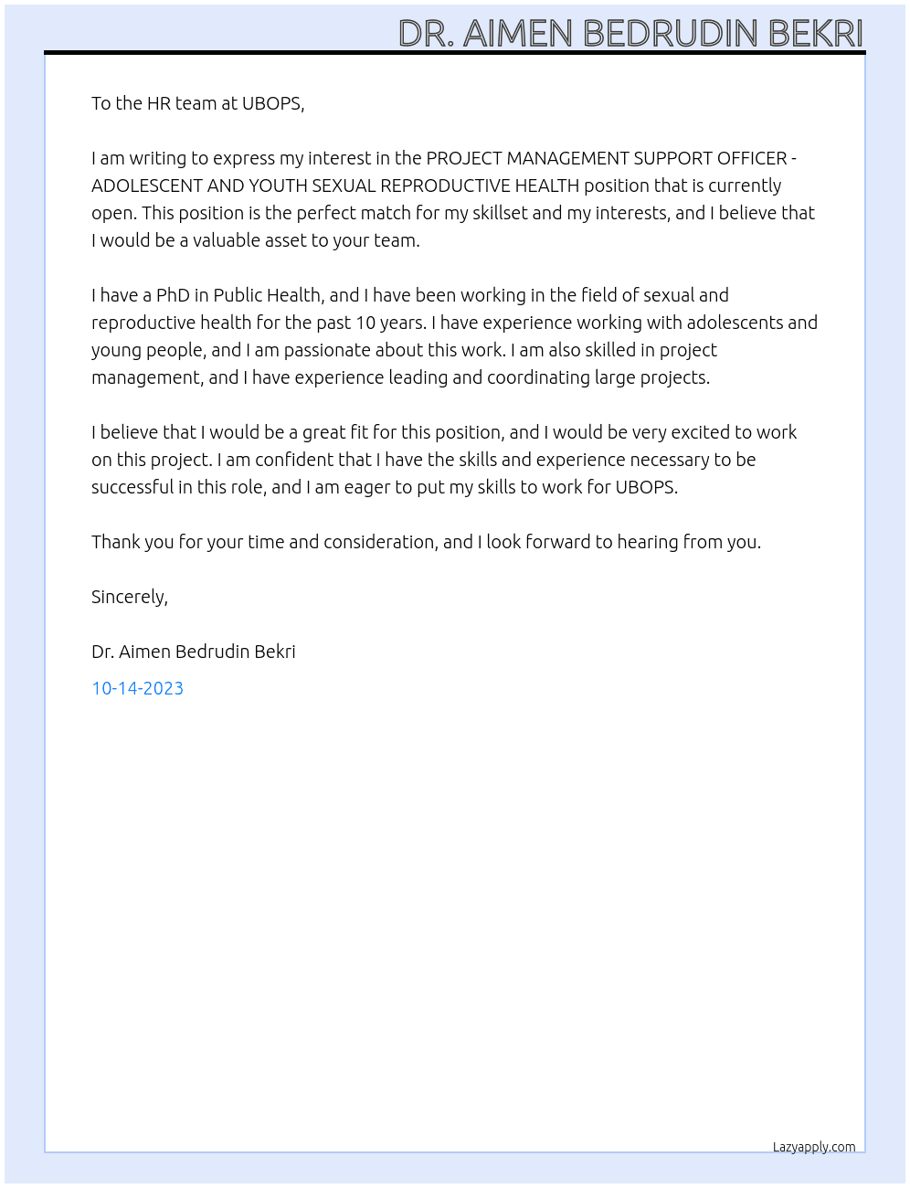 PROJECT MANAGEMENT SUPPORT OFFICER - ADOLESCENT AND YOUTH SEXUAL REPRODUCTIVE HEALTH At UBOPS Cover Letter