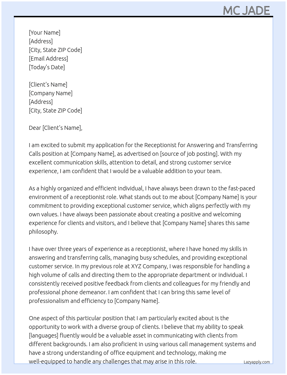 Receptionist for Answering and Transferring Calls At Clients  Cover Letter