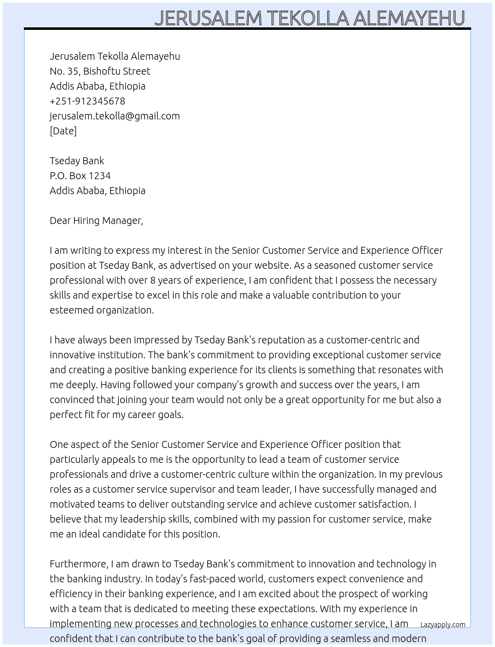 Senior customer service and experience officer  At Tseday Bank  Cover Letter
