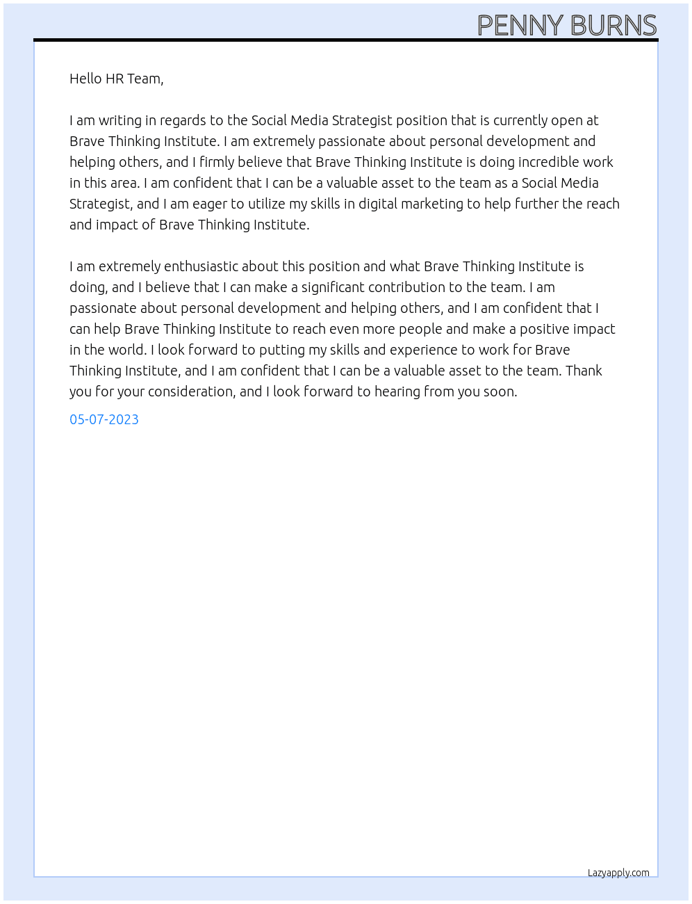 Social Media Strategist   At Brave Thinking Institute  Cover Letter