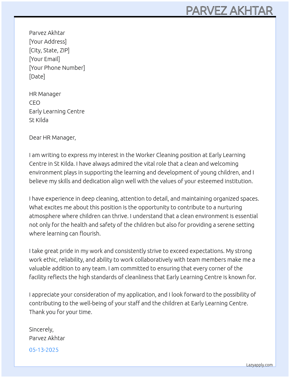 Worker cleaning  At Early Learning Centre cleaner -St Kilda Cover Letter