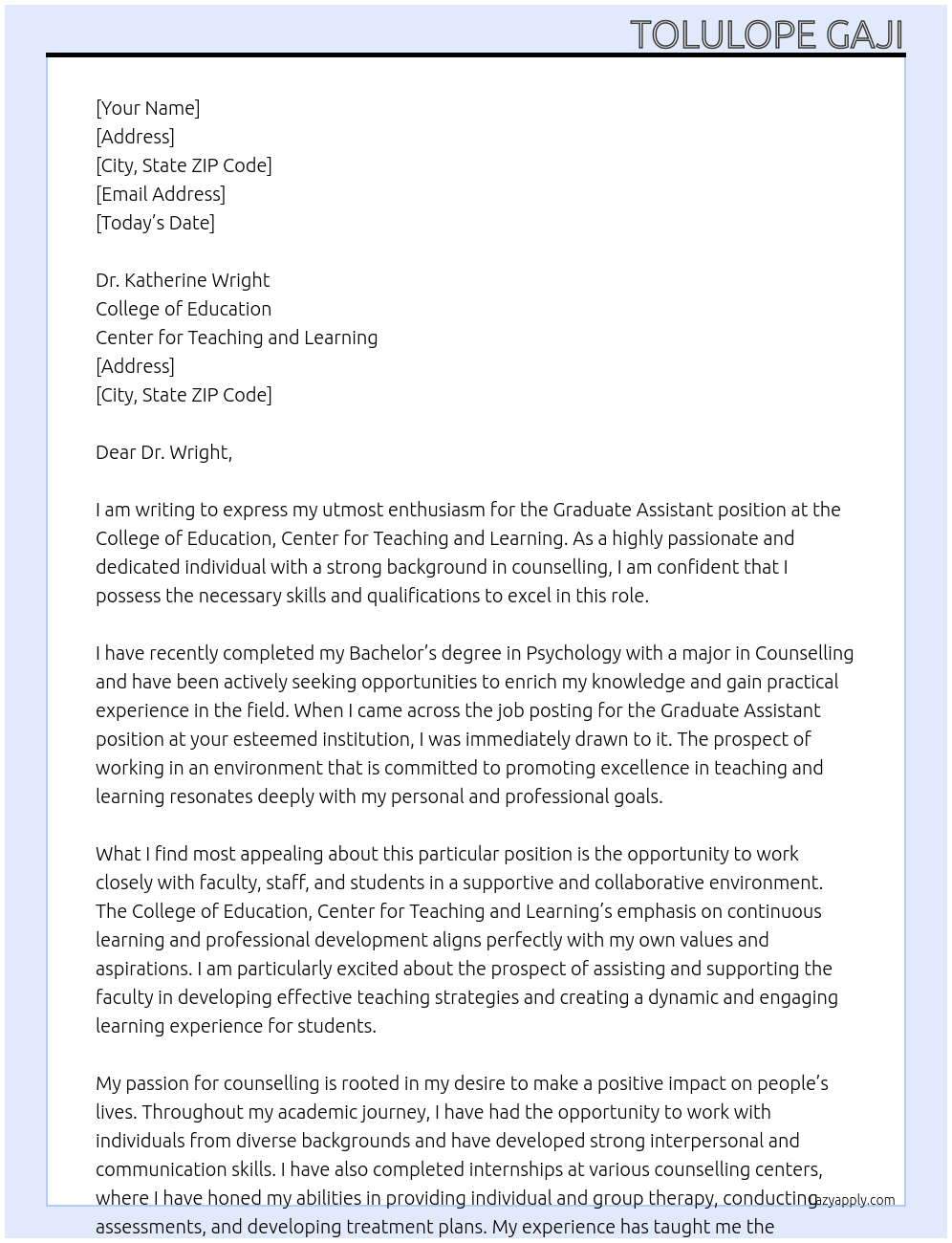 Graduate Assitant At College of Education, Center for Teaching and Learning Cover Letter