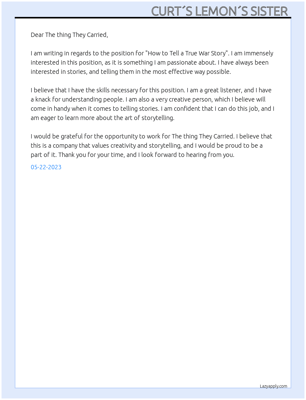 How to Tell a True War Story”) At The thing They Carried Cover Letter