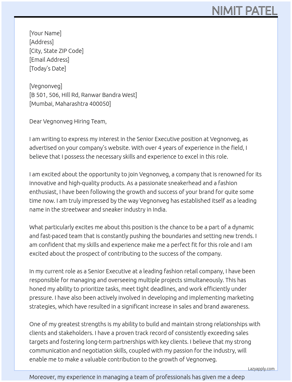 Senior executive  At Vegnonveg Cover Letter