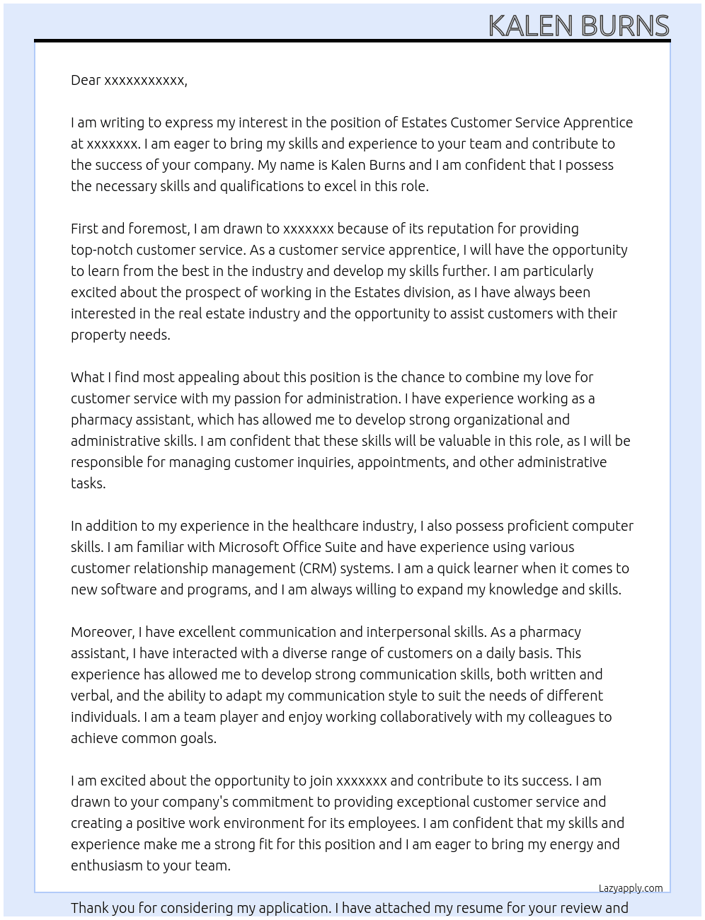 Estates Customer Service Apprentice At xxxxxxx Cover Letter