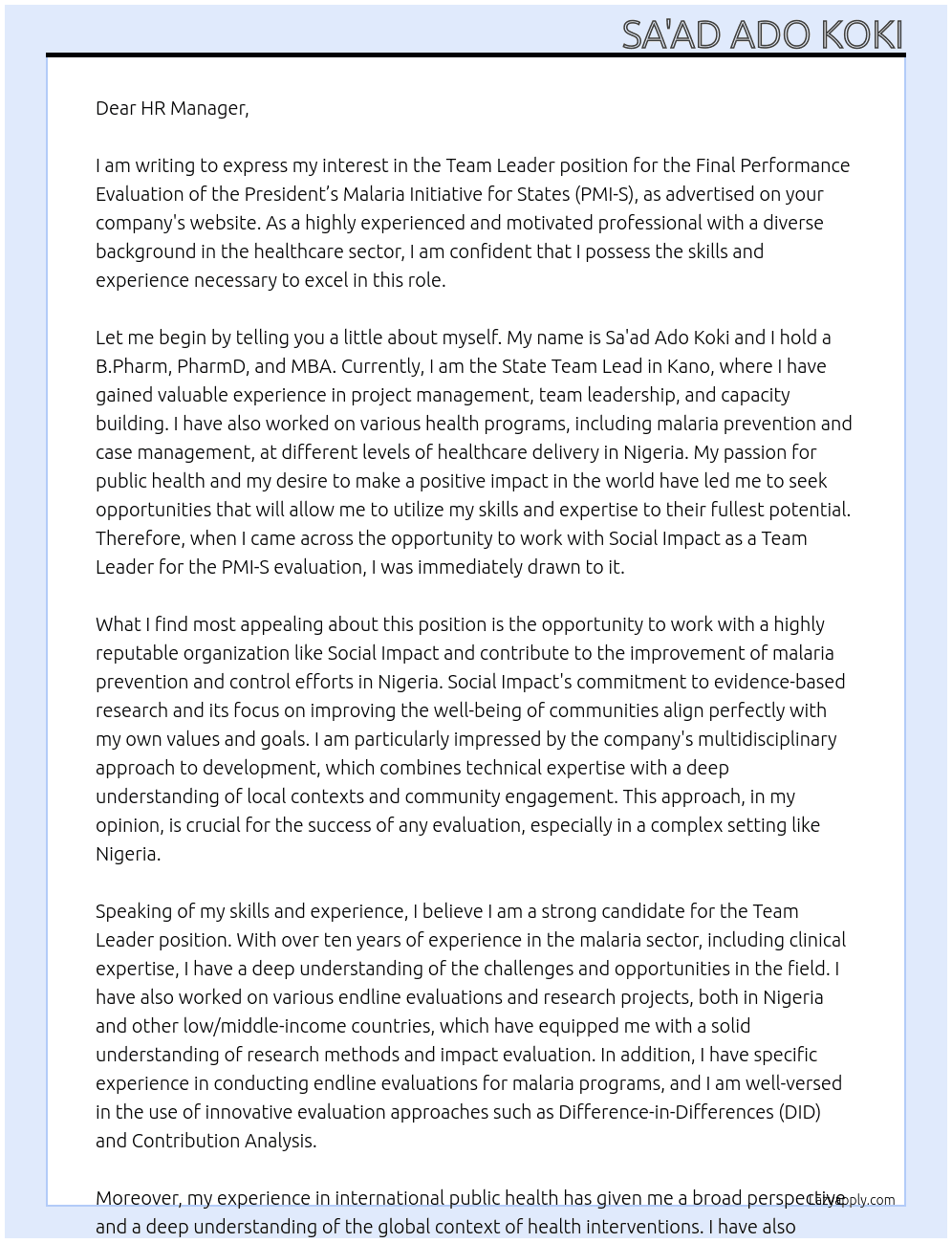 eam Leader, Final Performance Evaluation President’s Malaria Initiative for States (PMI-S) At Social Impact Cover Letter