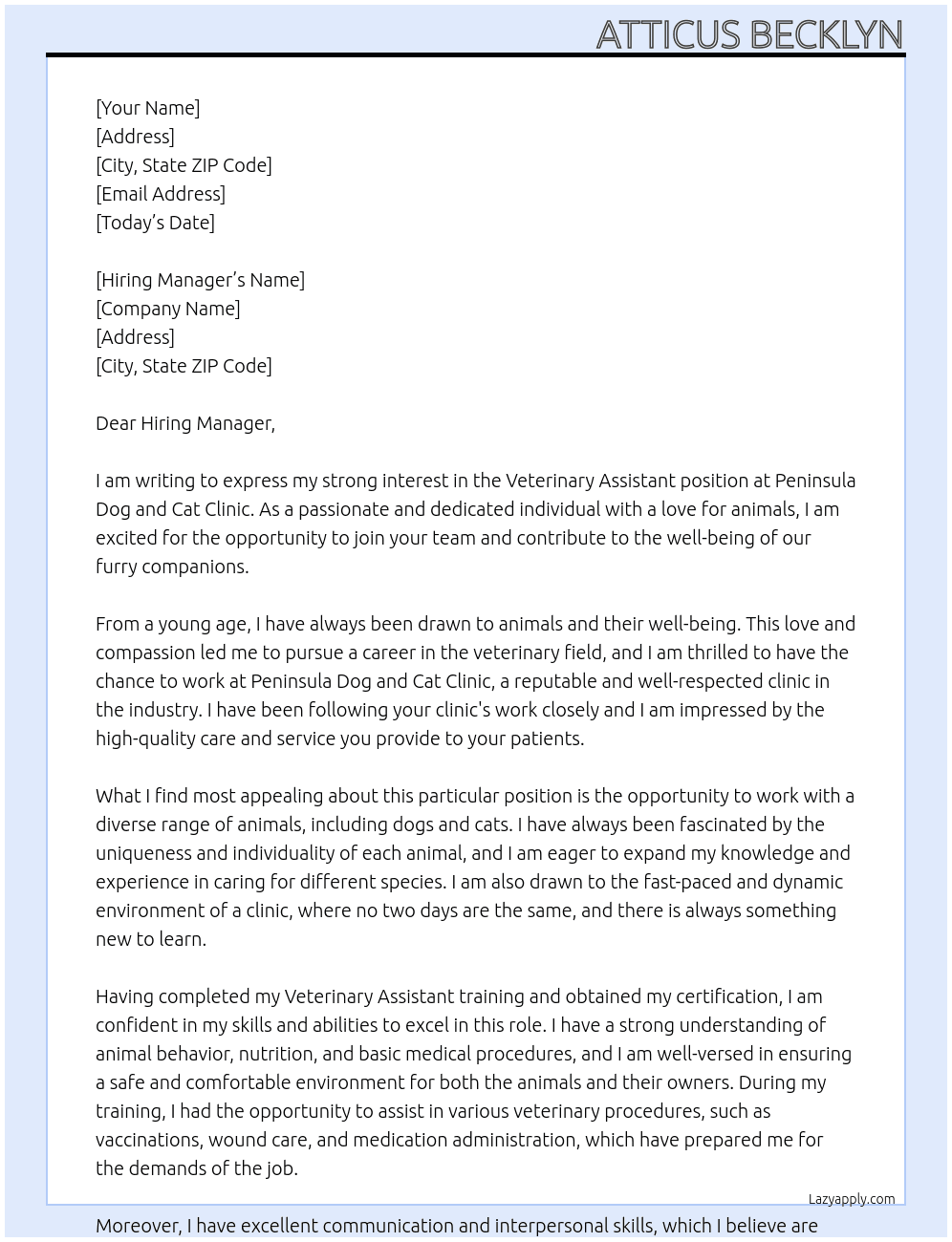 Veterinary Assistant At Peninsula Dog and Cat Clinic Cover Letter