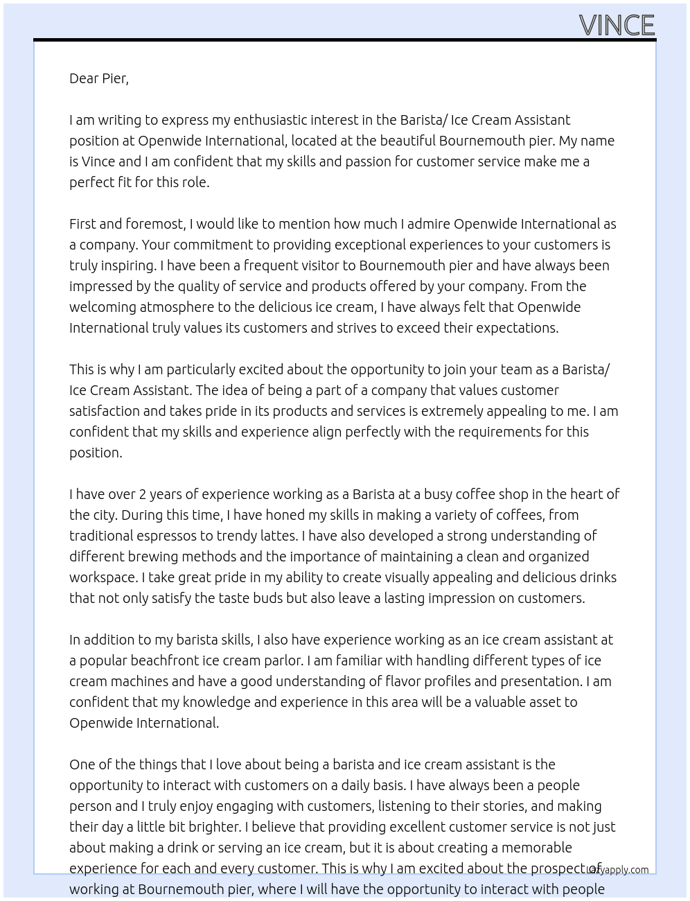 Barista/ ice cream assistant  At Openwide international  Cover Letter