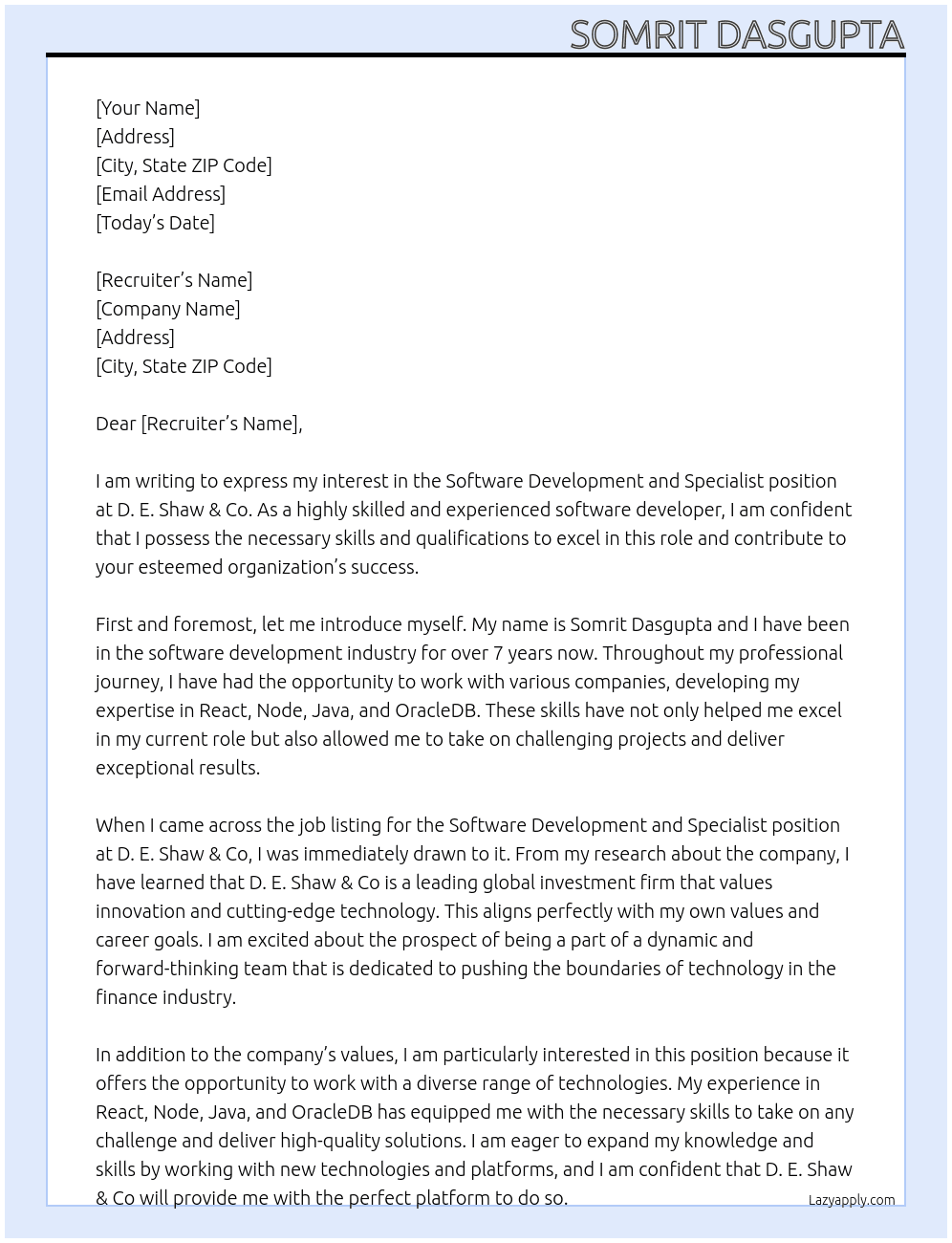 Sodtware development and specialist At D. E. Shaw & Co Cover Letter