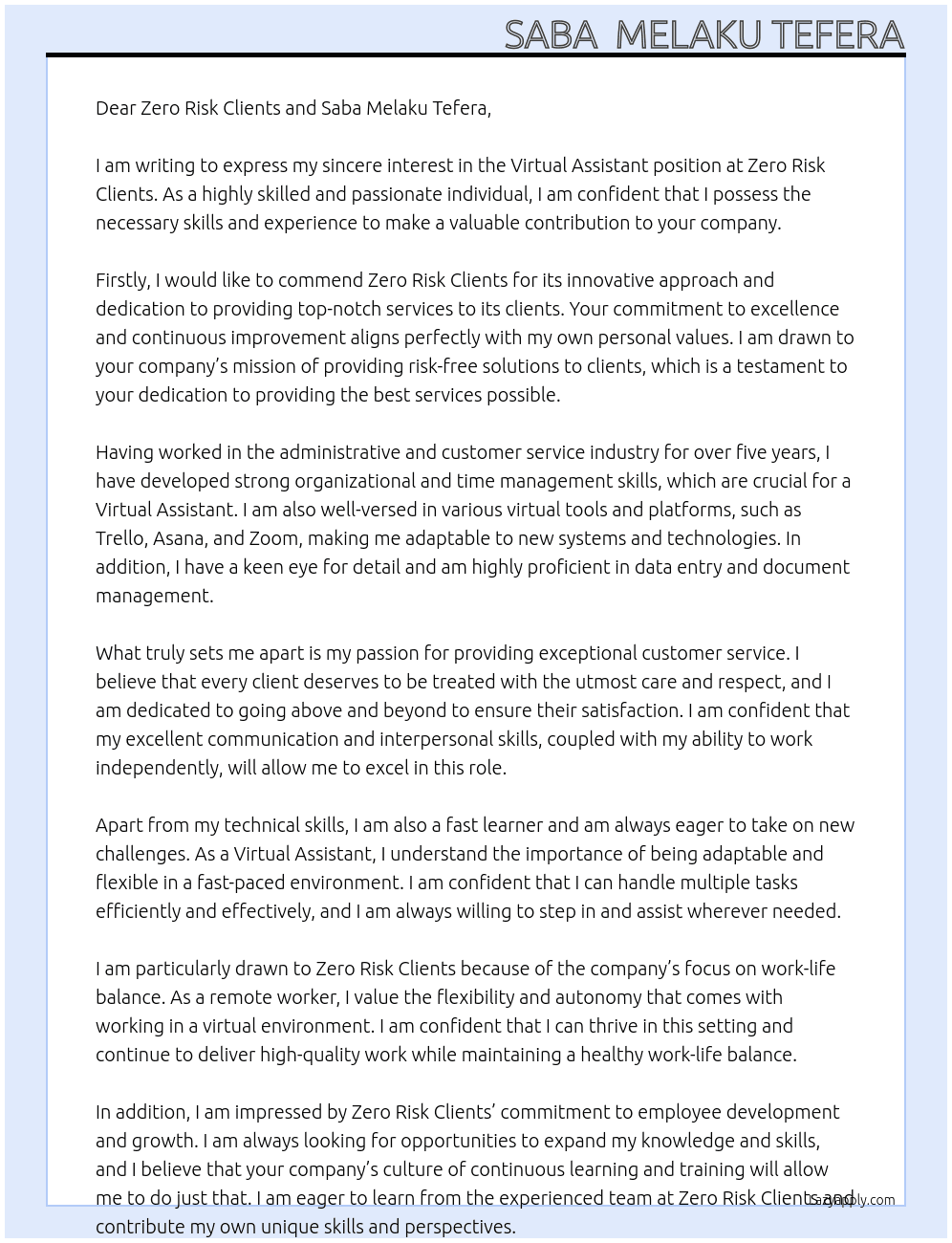 Virtual Assistant  At Zero risk clients Cover Letter