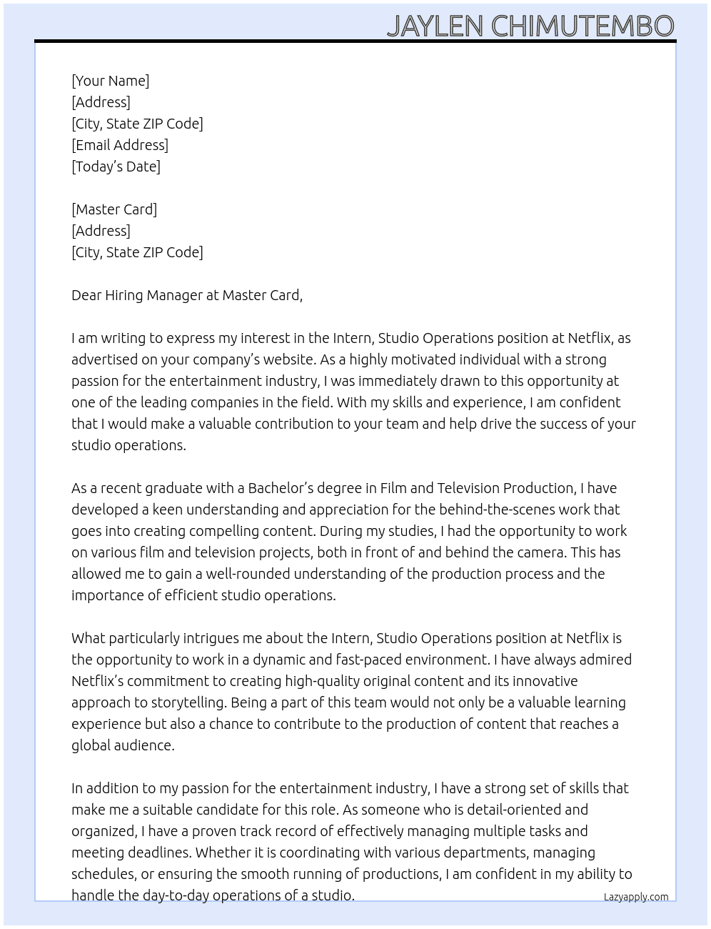 Intern, Studio Operations at Netflix At master card  Cover Letter