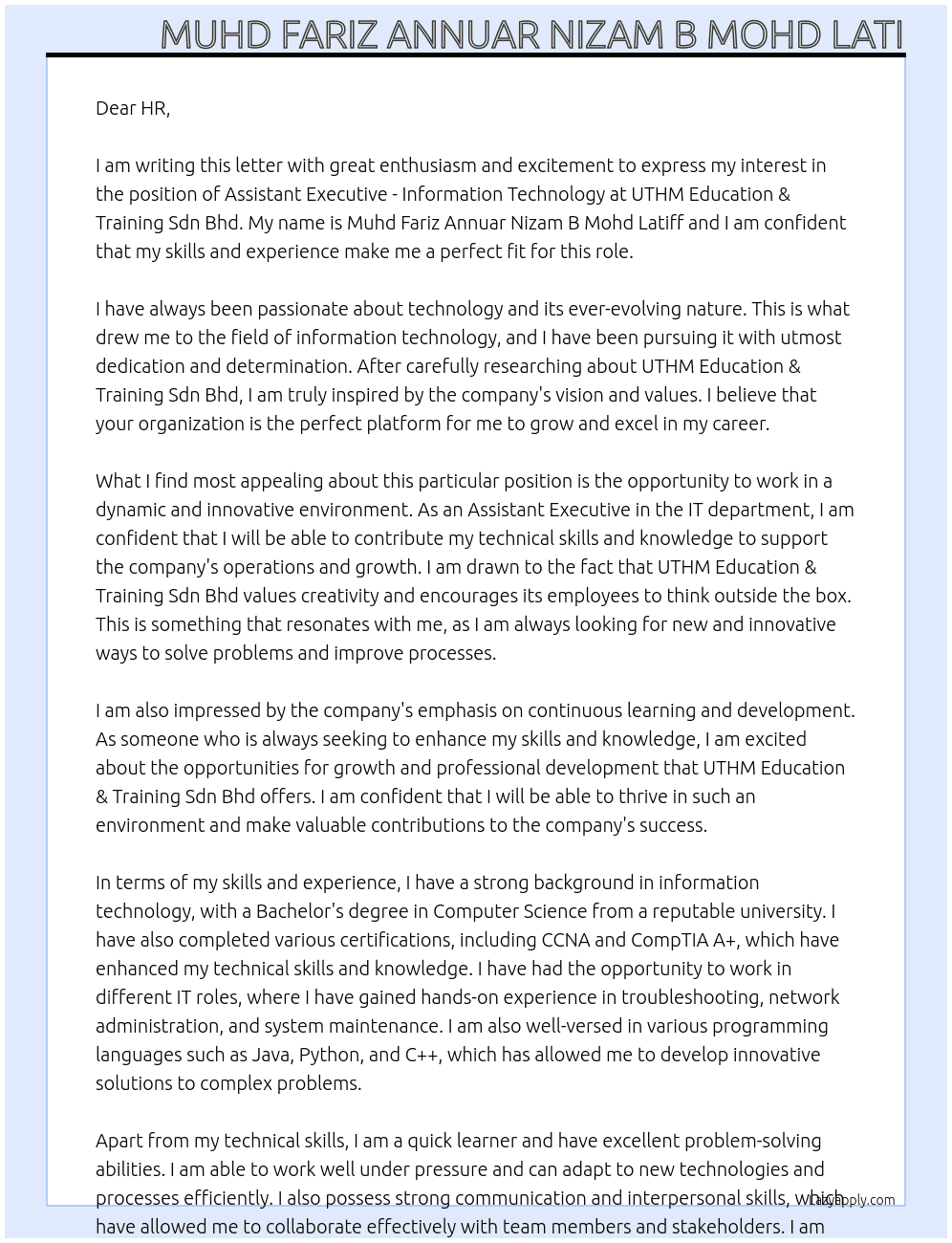 assistant executive - information technology At UTHM Education & Training Sdn Bhd Cover Letter