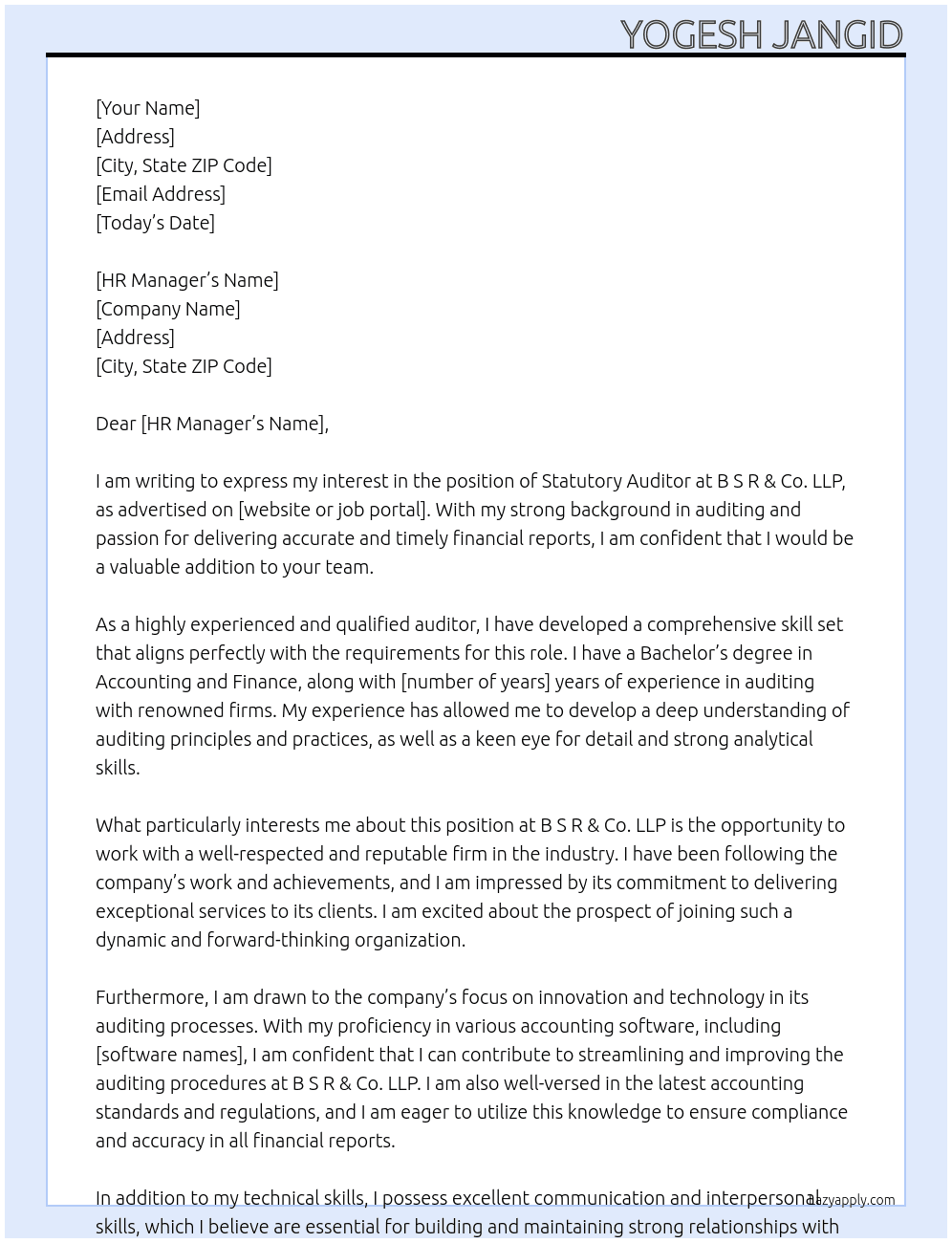 Statutory auditor  At B S R & Co. LLP Cover Letter