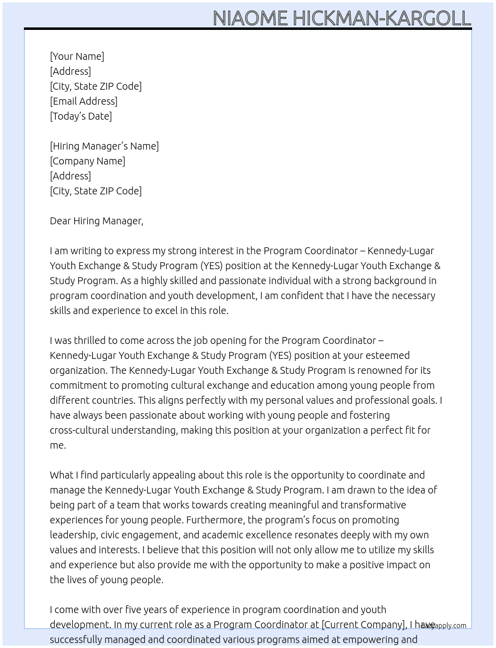 Program Coordinator–Kennedy-Lugar Youth Exchange & Study Program (YES) At Kennedy-Lugar Youth Exchange & Study Program Cover Letter