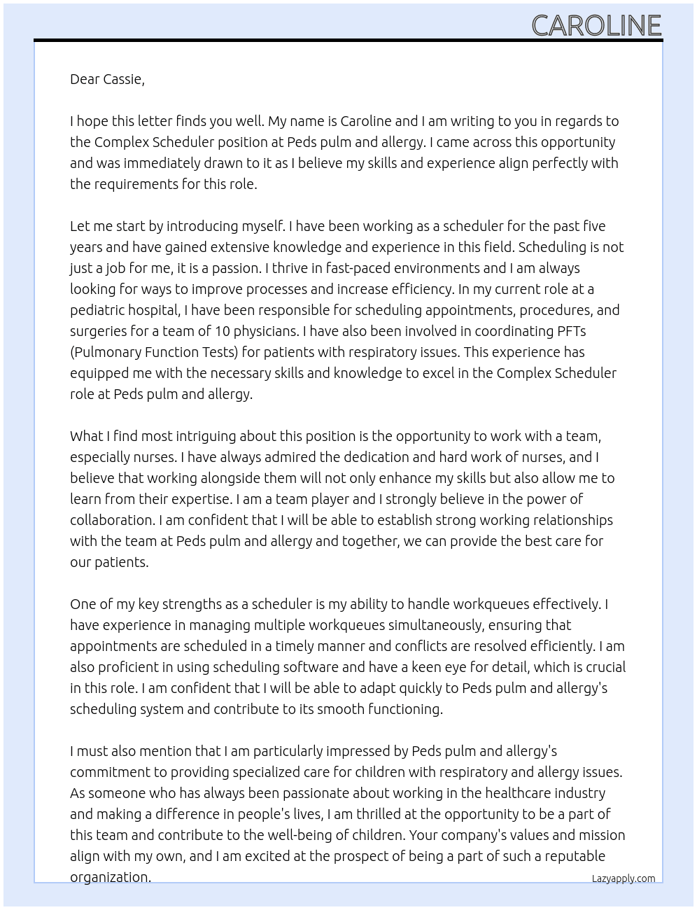 Complex Scheduler At Peds pulm and allergy Cover Letter