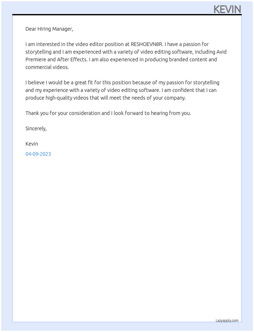 Video editor At RESHOEVN8R Cover Letter