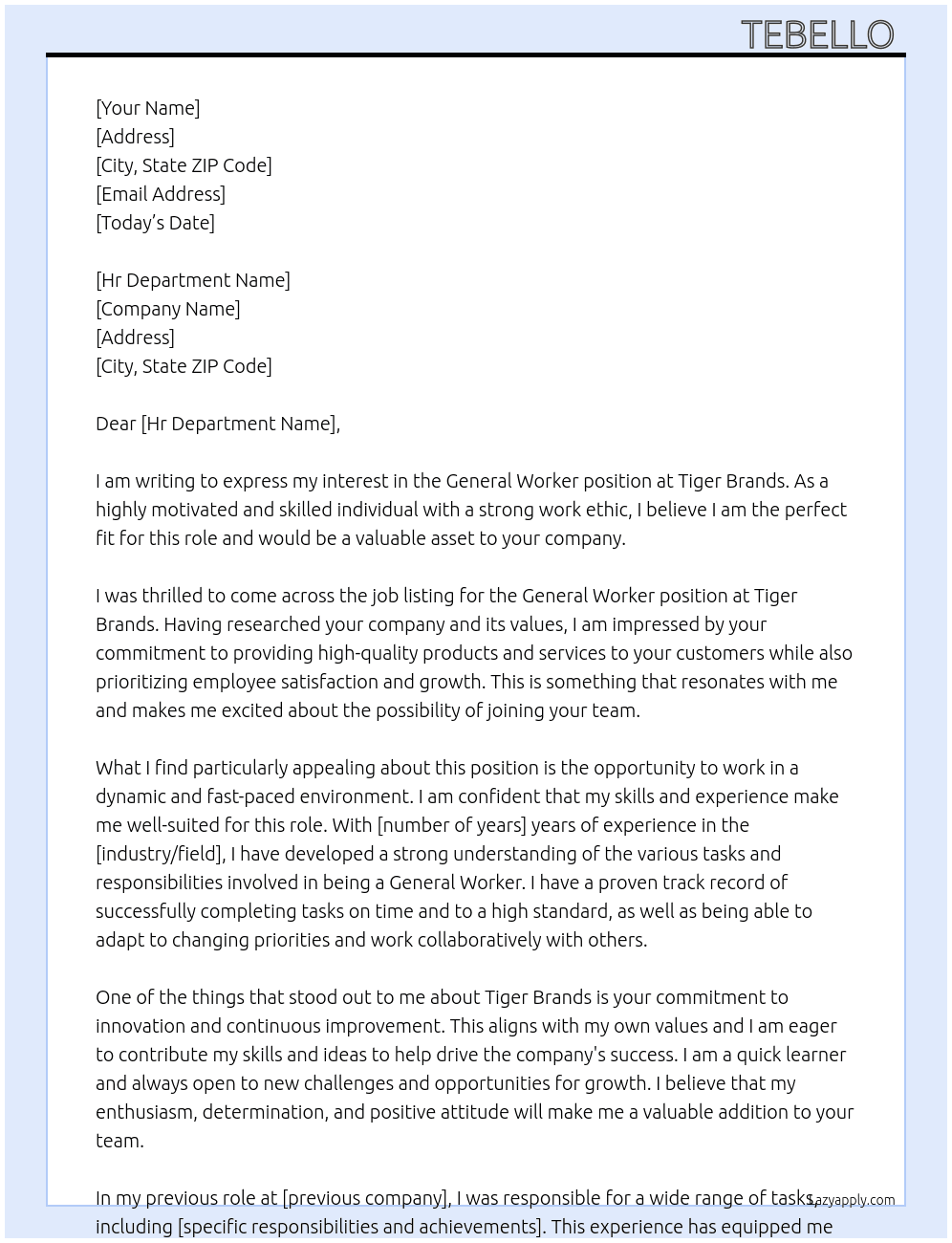 General worker  At Tiger brands Cover Letter