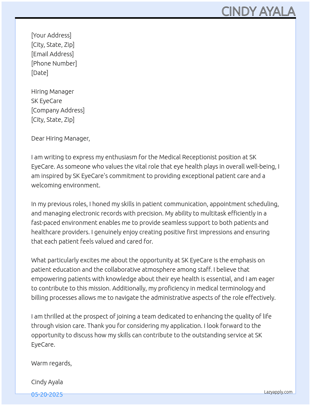 medical receptionist  At SK EyeCare Cover Letter