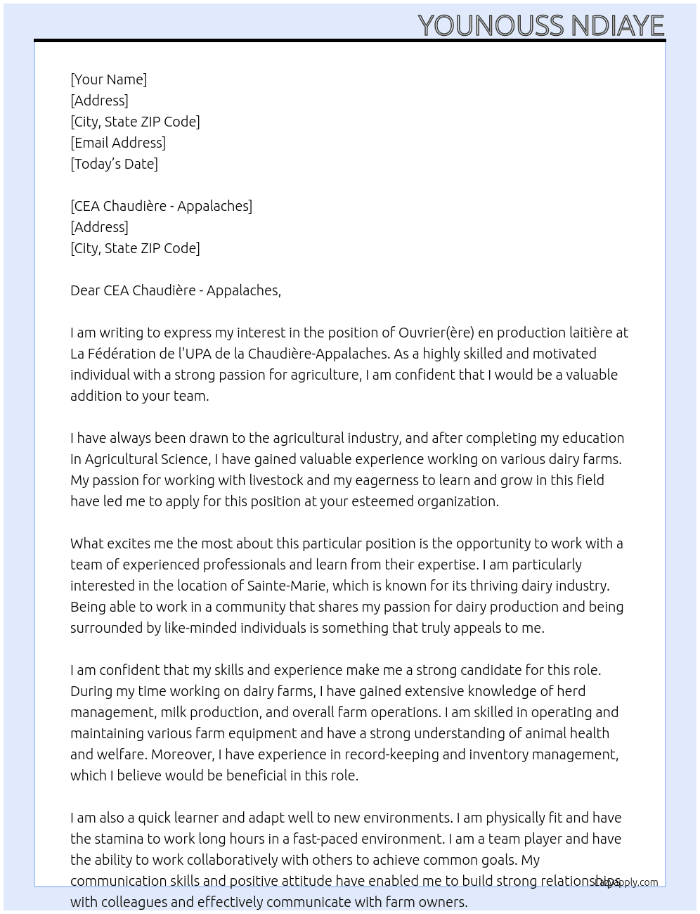 Ouvrier(ère) en production laitière At LA FEDERATION DE L'UPA DE LA CHAUDIERE-APPALACHES Cover Letter