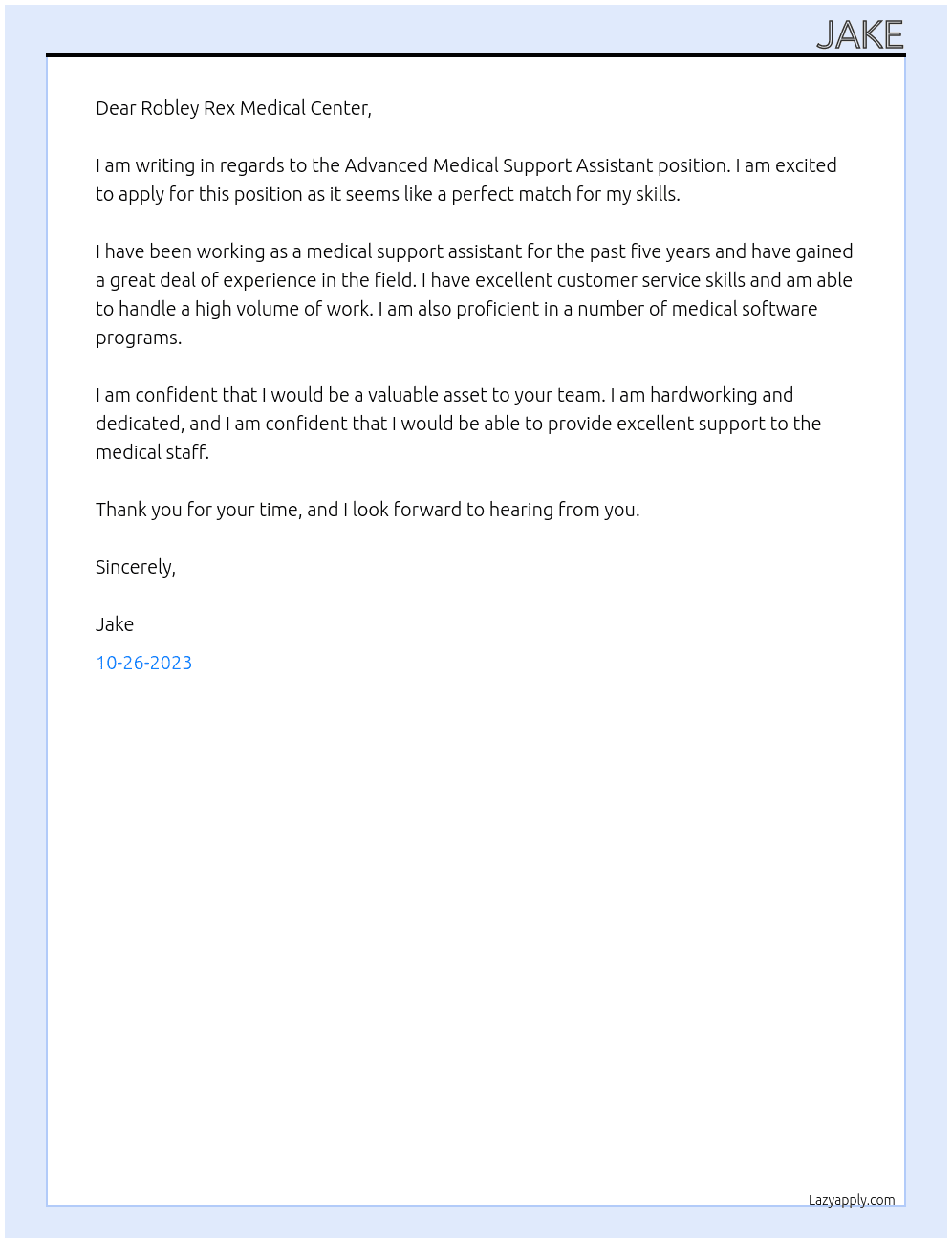 Advanced Medical Support Assistant At Robley Rex Medical Center Cover Letter