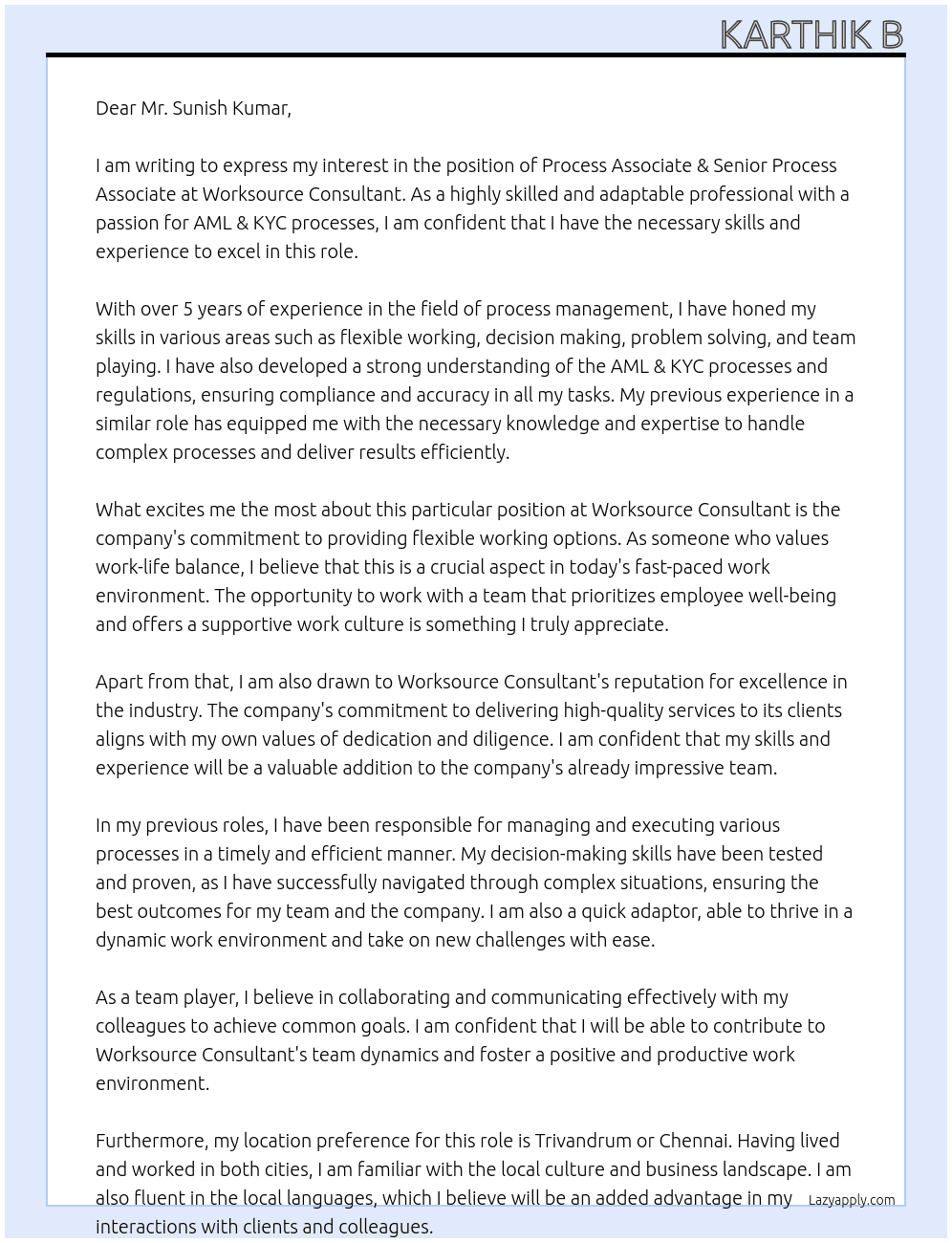 Process associate & Senior Process Associate At Worksource Consultant Cover Letter