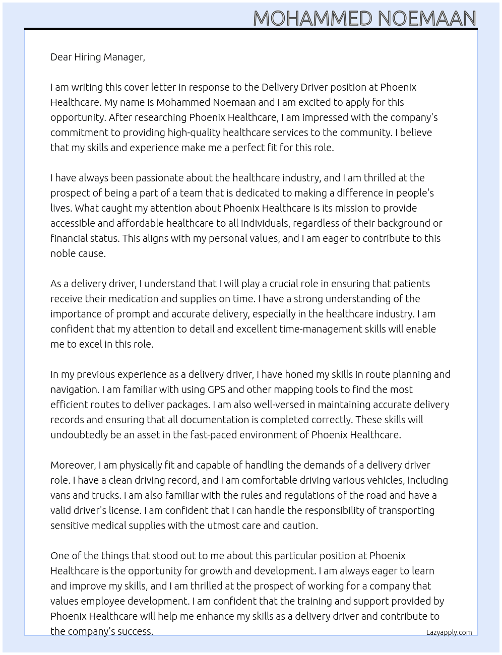 Delivery driver  At Phoenix healthcare   Cover Letter