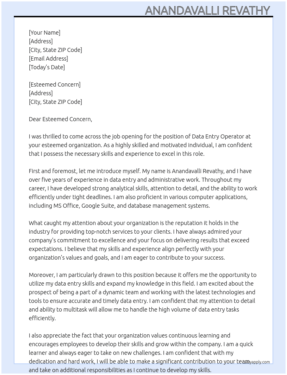 Data entry operator  At Esteemed concern Cover Letter