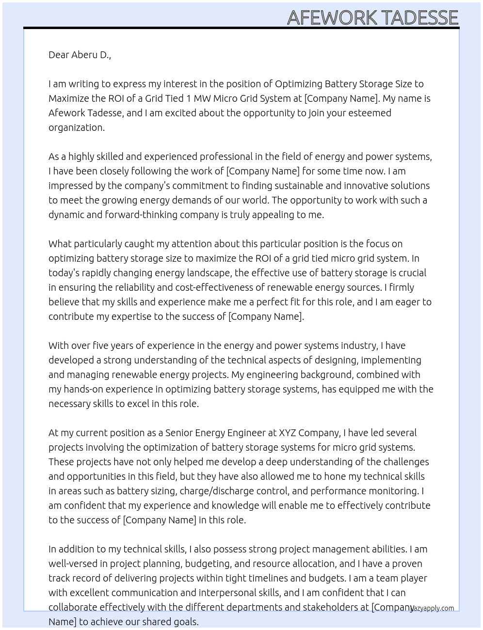 Optimizing Battery Storage Size to Maximize the ROI of a Grid Tied 1 MW Micro Grid System At Invitation to interview  Cover Letter