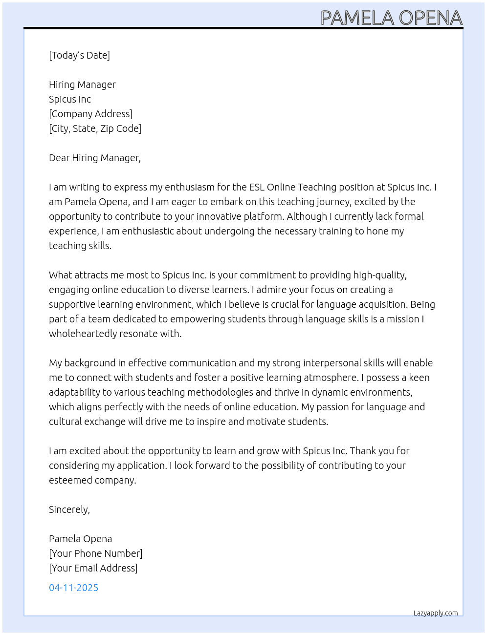 ESL Online Teaching No Experience willing to undergo training At Spicus Inc Cover Letter