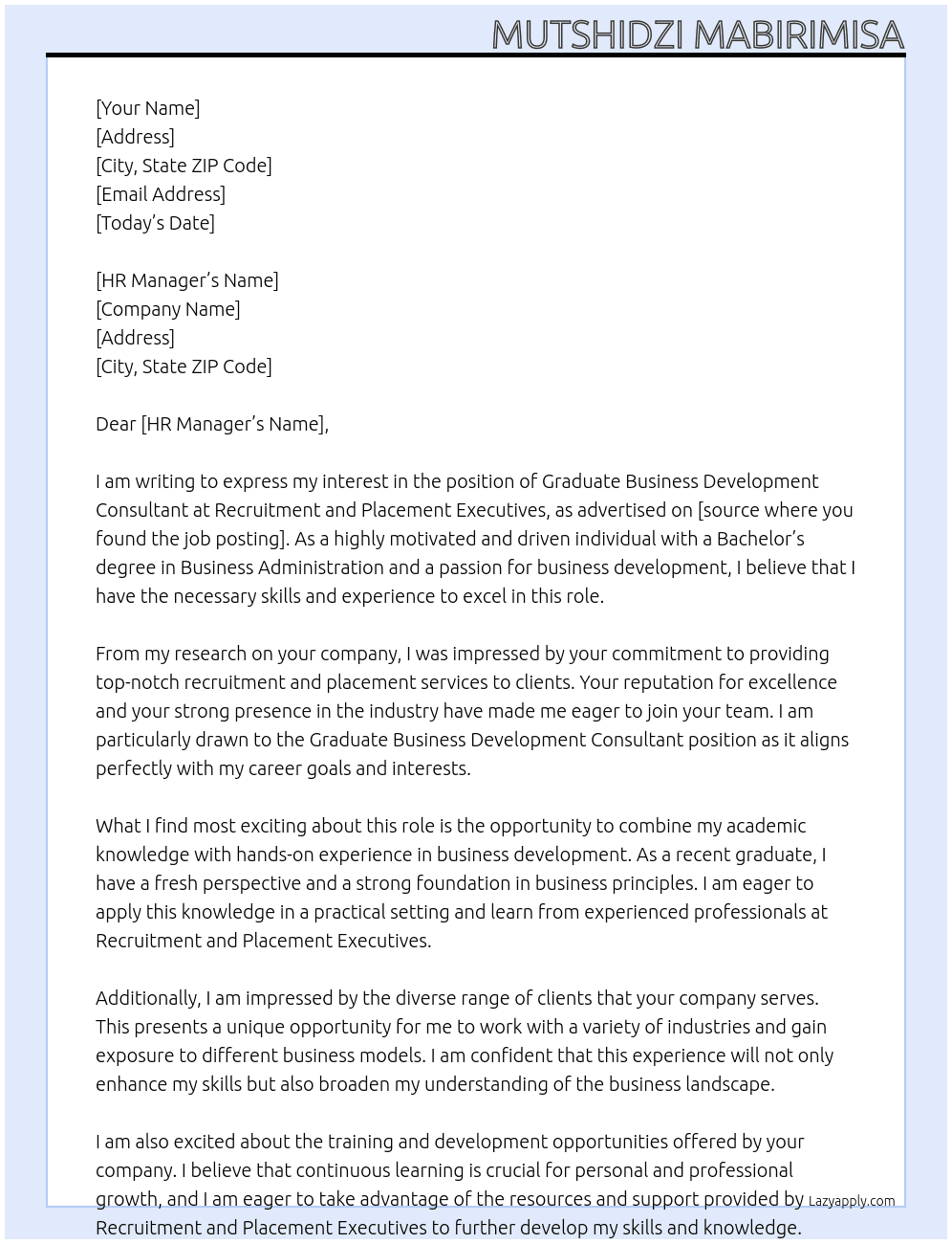 Graduate Business Development Consultant At Recruitment and Placement Executives Cover Letter