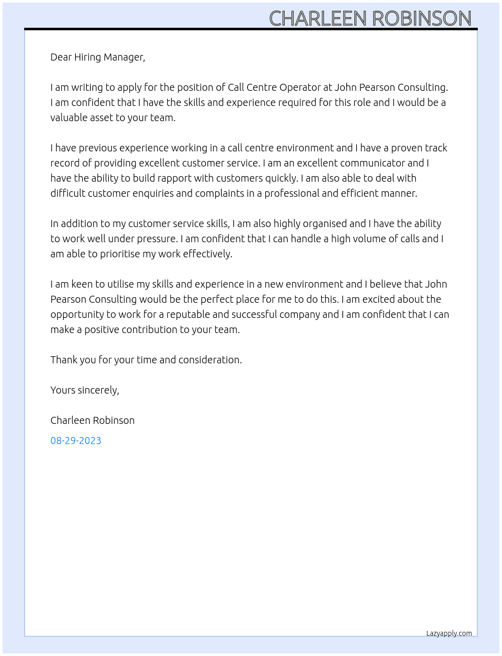 Call centre operator  At John Pearson Consulting  Cover Letter