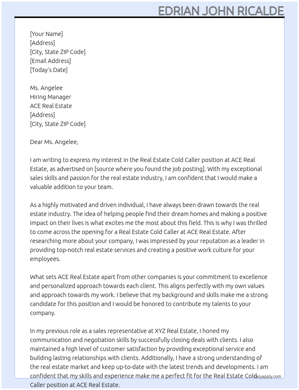 Real Estate Cold caller At ACE Cover Letter