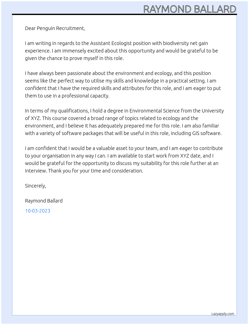 Assistant Ecologist with biodiversity net gain experience At Penguin Recruitment Cover Letter