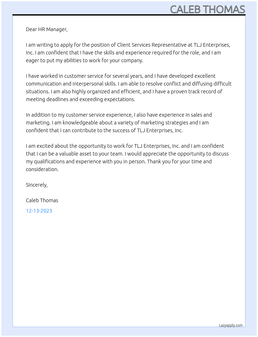 Client Services Representative At TLJ Enterprises, Inc. Cover Letter